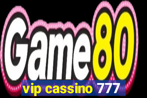 vip cassino 777